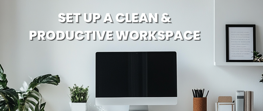 Home Office Makeover: How to Set Up a Clean & Productive Workspace