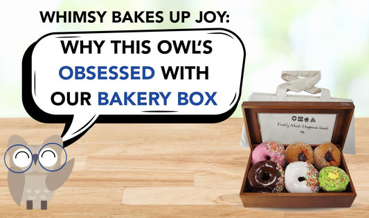 Whimsy Bakes Up Joy: Why This Owl’s Obsessed with Our Bakery Box