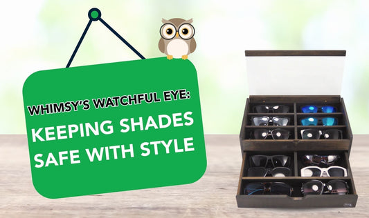 Whimsy’s Watchful Eye: Keeping Shades Safe with Style
